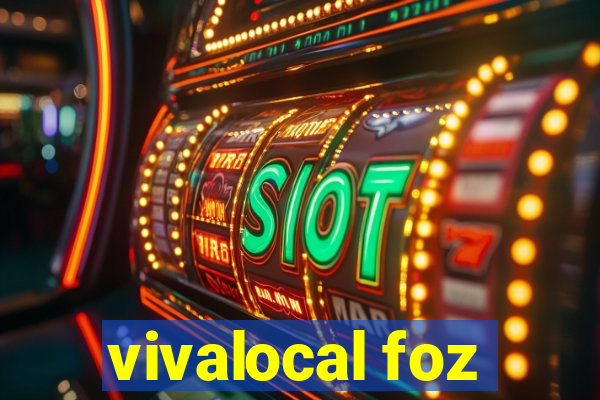 vivalocal foz